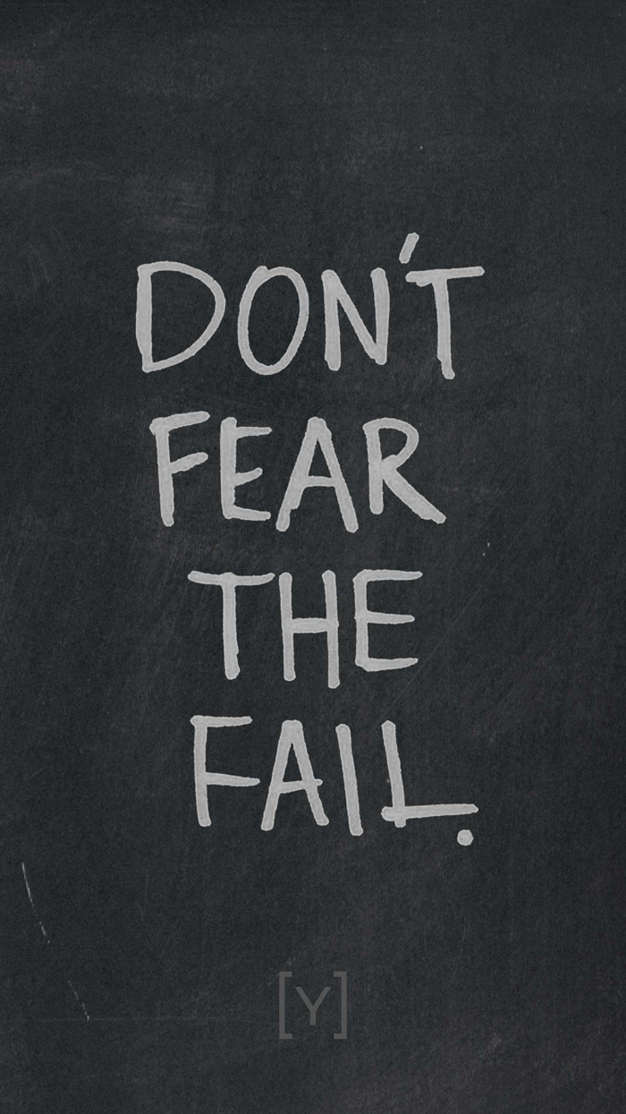 Don't fear the fail