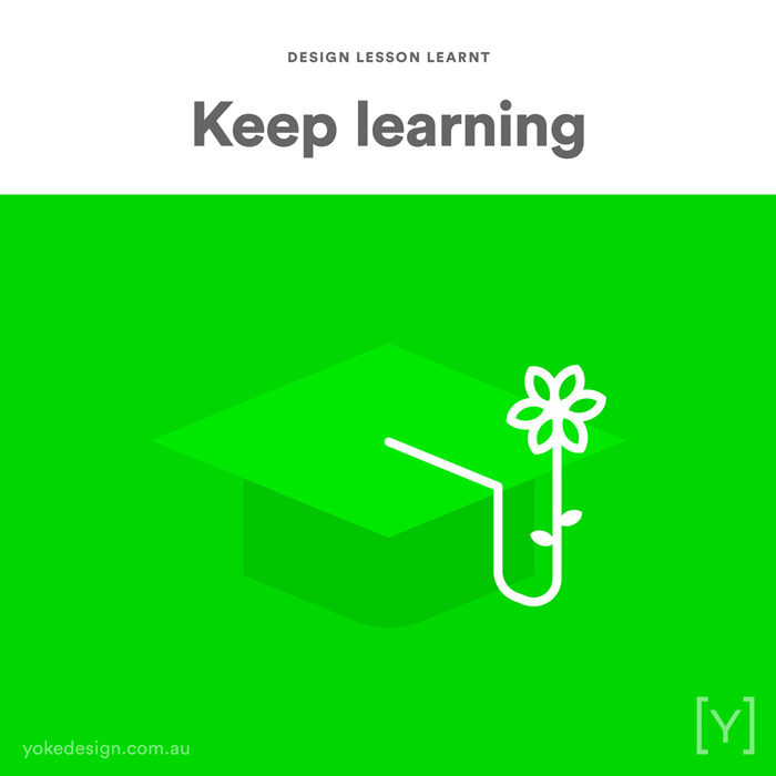 10. Design Lesson Learnt - Keep Learning