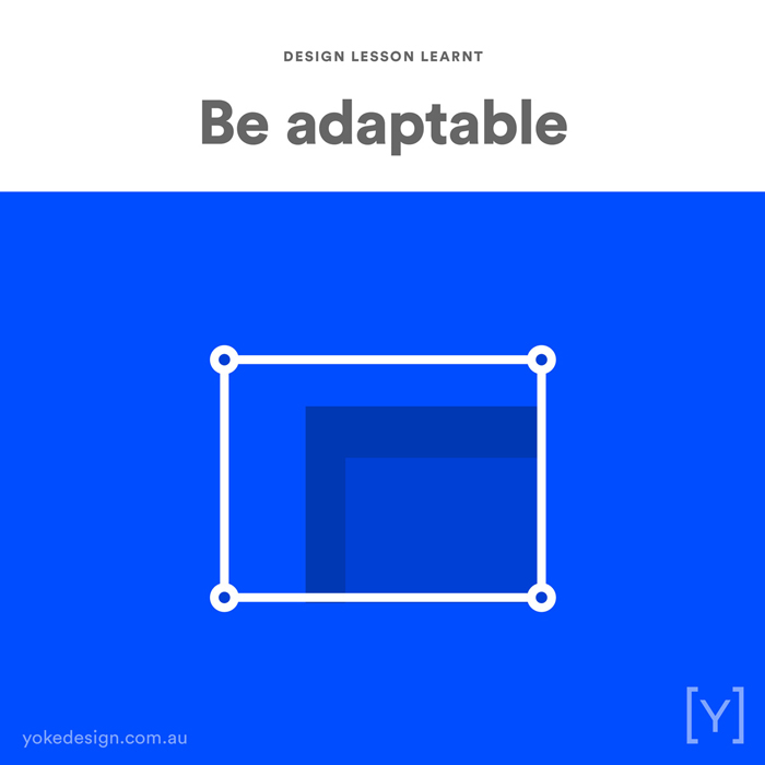 4. Lesson Learnt - Be Adaptable